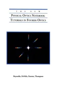 The New physical optics notebook