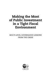 Making the most of public investment in a tight fiscal environment