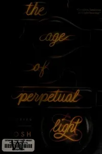 The age of perpetual light