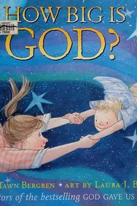 How big is God?