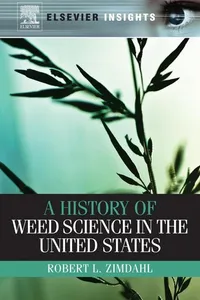 A history of weed science in the United States