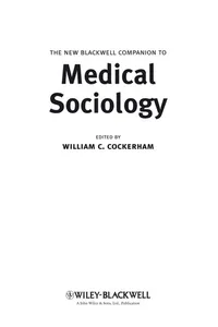 The new Blackwell companion to medical sociology
