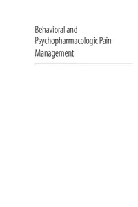 Behavioral and psychopharmacologic pain management