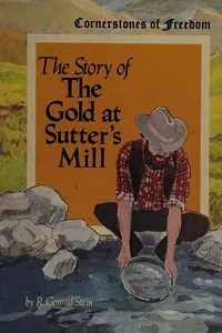 The story of the gold at Sutter's Mill
