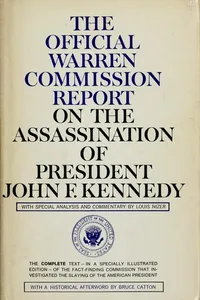 The official Warren Commission report on the assassination of President John F. Kennedy