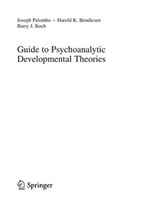 Guide to psychoanalytic developmental theories