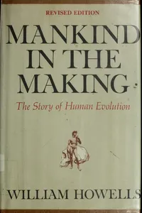 Mankind in the making