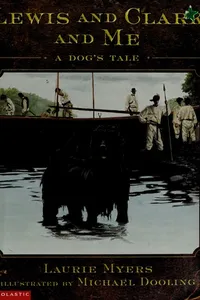 Lewis and Clark and me