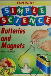 Batteries and magnets