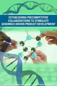 Etablishing precompetitive collaborations to stimulate genomics-driven drug development