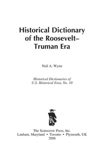 Historical dictionary of the Roosevelt-Truman era