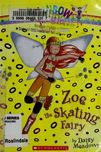 Cover of Zoe the Skating Fairy by Daisy Meadows