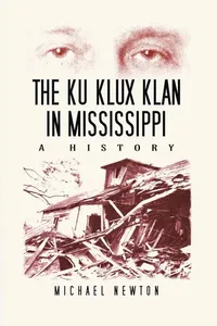 The Ku Klux Klan in Mississippi