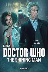 Cover of Doctor Who - The Shining Man by Cavan Scott