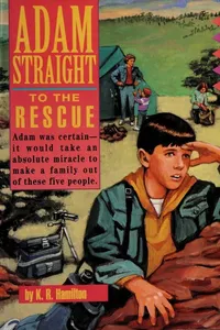 Adam Straight to the rescue