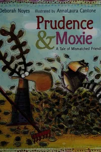 Prudence and Moxie