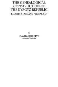The genealogical construction of the Kyrgyz Republic