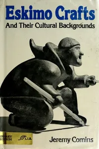 Eskimo crafts and their cultural backgrounds