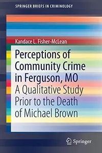 Perceptions of Community Crime in Ferguson, MO