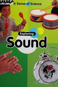 Exploring sound