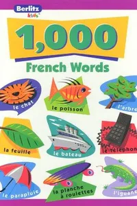 1,000 French Words (Berlitz Kids: 1000 Words) (French Edition)