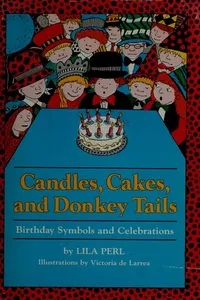 Candles, cakes, and donkey tails