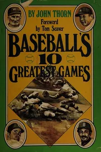 Baseball's 10 greatest games