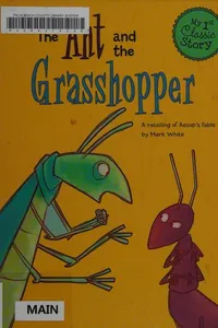 Cover of The ant and the grasshopper
