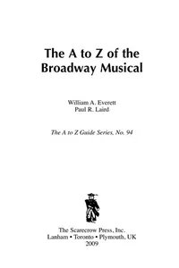 The A to Z of the Broadway Musical