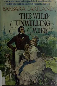 The Wild, Unwilling Wife