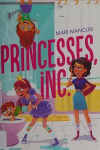Cover of Princesses, Inc by Mari Mancusi