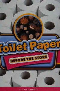 Toilet paper before the store
