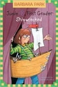 Junie B., First Grader: Shipwrecked (Junie B. Jones, #23)