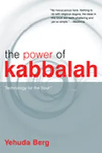 The Power of Kabbalah: Technology for the Soul