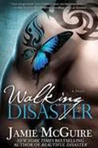 Walking Disaster (Beautiful, #2)