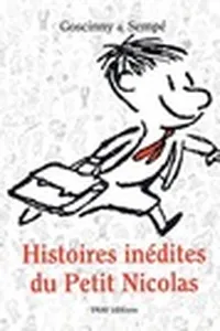 Histoires Inédites du Petit Nicolas
