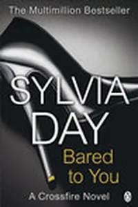 Bared to You (Crossfire, #1)