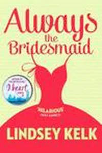 Always the Bridesmaid