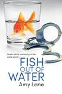 Fish Out of Water (Fish Out of Water, #1)