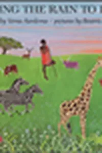 Bringing the Rain to Kapiti Plain: A Nandi Tale
