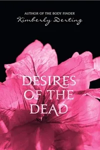 Cover of Desires of the Dead by Kimberly Derting