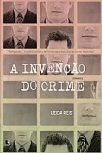 A invenção do crime