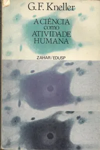 A Ciência como Atividade Humana