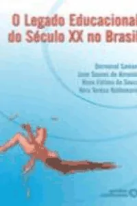 O legado educacional do século XX no Brasil