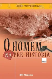 O Homem NA Pré- Historia
