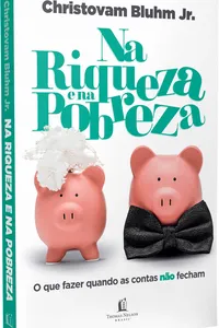Na riqueza e na pobreza
