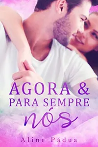 Agora & para sempre nós