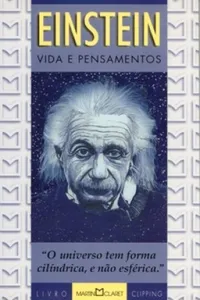Einstein - Vida e Pensamento