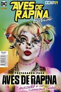 Aves de Rapina: Especial CCXP 2019