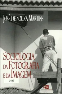 Sociologia da Fotografia e da Imagem